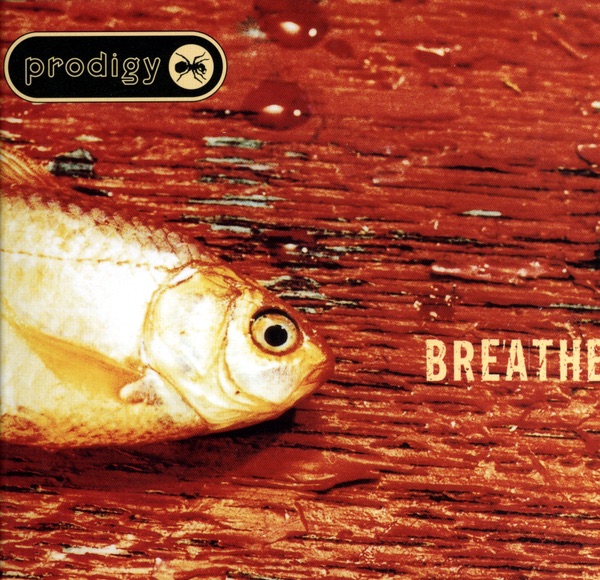 The Prodigy - Breathe