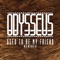 Used to Be My Friend (feat. Ruby Goe) - Odysseus lyrics