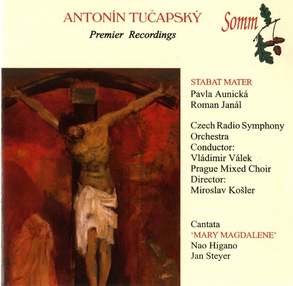 Tučapský: Stabat Mater - Mary Magdalene