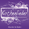 Kirchenlieder (Klassiker für Kinder) - Jonina