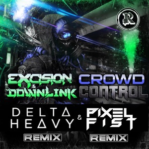 Crowd Control Remixes - Single
