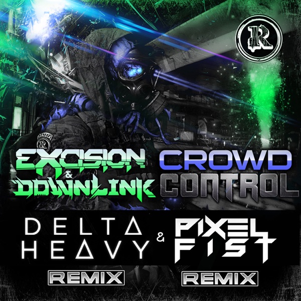 Crowd Control Remixes - Single