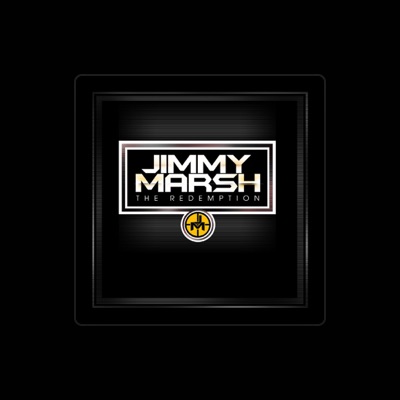 Luister naar Jimmy Marsh, bekijk muziekvideo's, lees de bio, bekijk de tourdata, en meer!