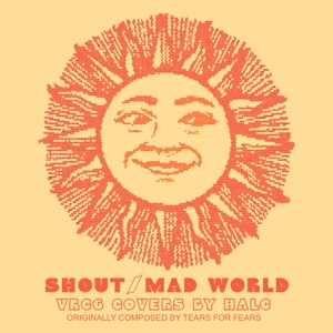 Shout / Mad World - Single