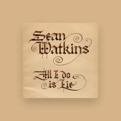 Listen to Sean Watkins, watch music videos, read bio, see tour dates & more!