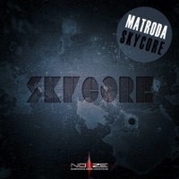 Skycore - Single - Matroda
