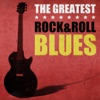 The Greatest Rock n Roll Blues