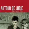 Autour de Lucie - Comme si de rien n'était