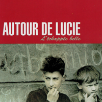 Autour de Lucie - L'echappée belle artwork