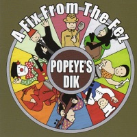 Popeye's Dik - I Saw Something Moving On Uranus