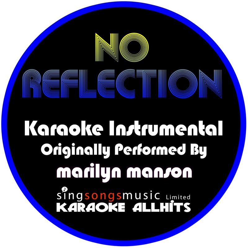 No Reflection (Originally Performed By Marilyn Manson) [Instrumental Version]
