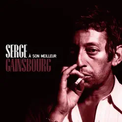 À son meilleur - Serge Gainsbourg