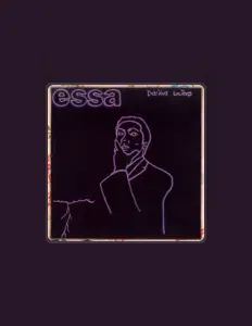 Escucha a Essa, mira vídeos musicales, lee la biografía, consulta fechas de giras y mucho más.