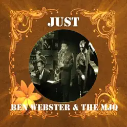 Just Ben Webster & The MJQ - Ben Webster