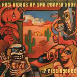 17 Pine Avenue - New Riders of the Purple Sage 17 Pine Avenue - New Riders of the Purple Sage