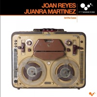 Let the Bass - Single - Joan Reyes & Juanra Martinez