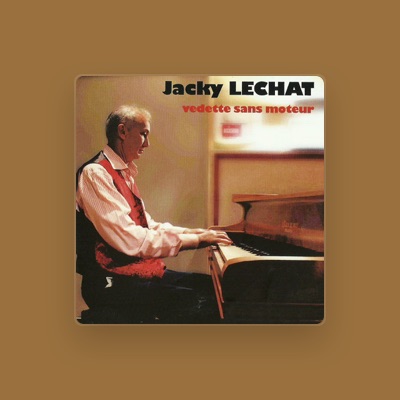 Listen to Jacky Lechat, watch music videos, read bio, see tour dates & more!