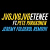 Etenee (Jeremy Folderol Remix) [feat. Pete Parkkonen] - Single