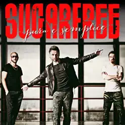 Pura e semplice - Single - Sugarfree Pura e semplice - Single - Sugarfree