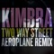 Two Way Street (Aeroplane Remix) - Kimbra lyrics