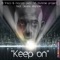 Keep On (feat. Dennis Wonder) - DJ Frisco, Marcos Peon & Dummie Project lyrics