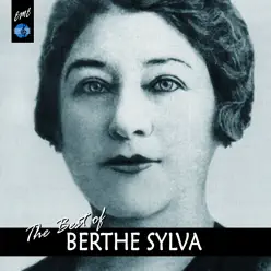 The Best of Berthe Sylva - Berthe Sylva