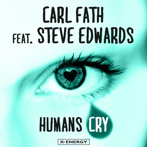 Humans Cry (feat. Steve Edwards) - EP