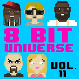 8 Bit Universe Vol 11 By 8 Bit Universe - 