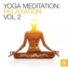 Yoga Meditation: Relaxation, Vol. 2
