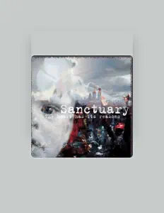 收听 Sanctuary、观看音乐视频、阅读小传、查看巡演日期等 ！