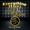 Everything (Live) [In the Style of Michael Buble] [Karaoke Version] - Ameritz - Karaoke