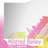 Mildred Bailey - More Than You Know