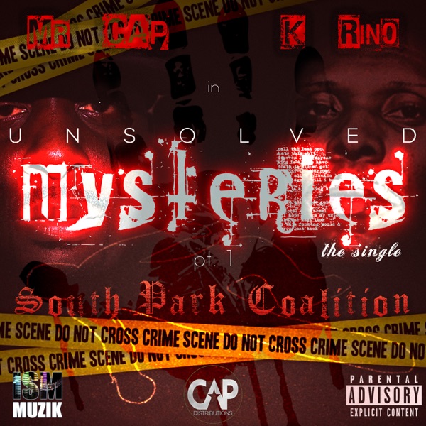 Unsolved Mysteries (feat. K-Rino)