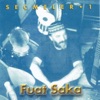 Fuat Saka - Yediverenler
