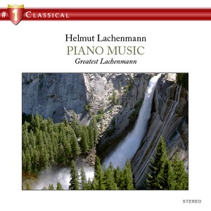 Piano Music - Greatest Lachenmann