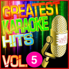 Greatest Karaoke Hits, Vol. 5 (Karaoke Version) - Albert 2 Stone