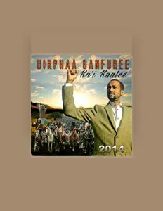 Ascolta Hirphaa Ganfuree, guarda video musicali, leggi la biografia, vedi le date del tour & altro!