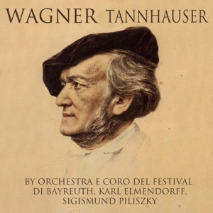 Wagner: Tannhauser (Opera romantica in tre atti)