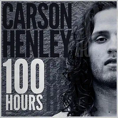 Hör dir „100 Hours“ von Carson Henley an