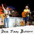 Dear Jimmy Buffett