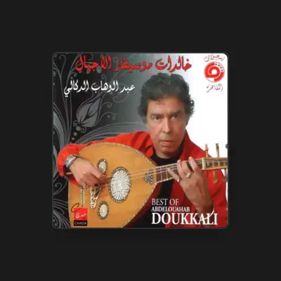 Listen to Abdelouahab Doukkali, watch music videos, read bio, see tour dates & more!