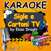 Karaoke: Sigle e cartoni TV, Vol. 2 - Enzo Draghi