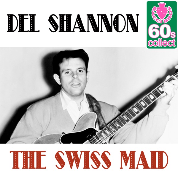 The Swiss Maid (Remastered) - Single album cover