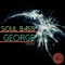 George - Soul Bass lyrics