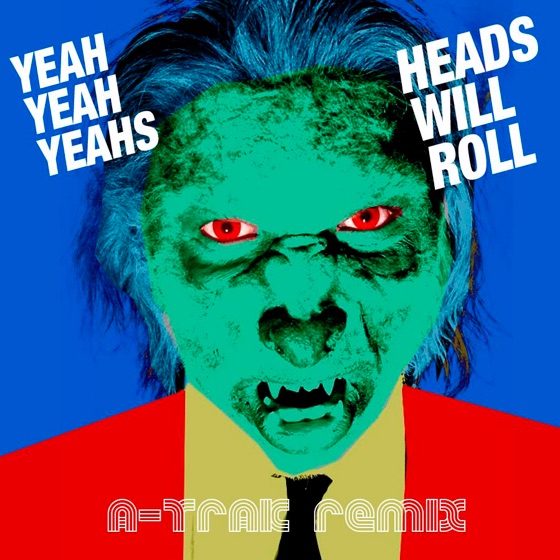 Cover artwork for Heads Will Roll (A-Trak Remix)