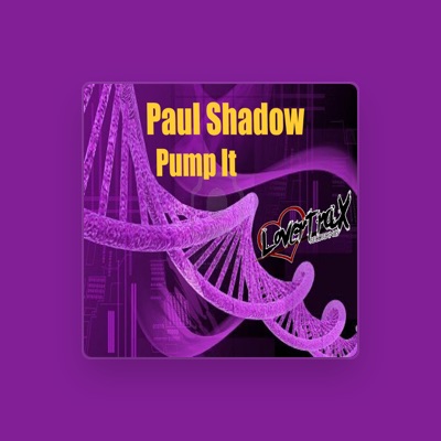 Listen to Paul Shadow, watch music videos, read bio, see tour dates & more!