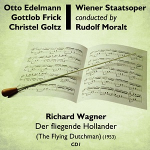 Richard Wagner - Der Fliegende Hollander (The Flying Dutchman) (1953), Volume 1
