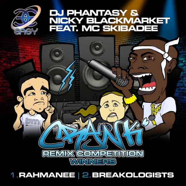 Crank (DJ Rahmanee Remix / Breakologists Remix) - Single