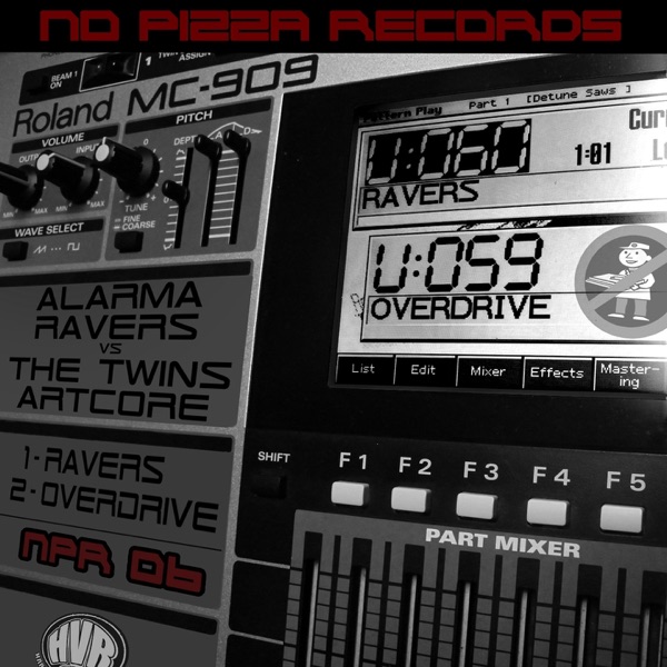 Ravers / Overdrive - Single