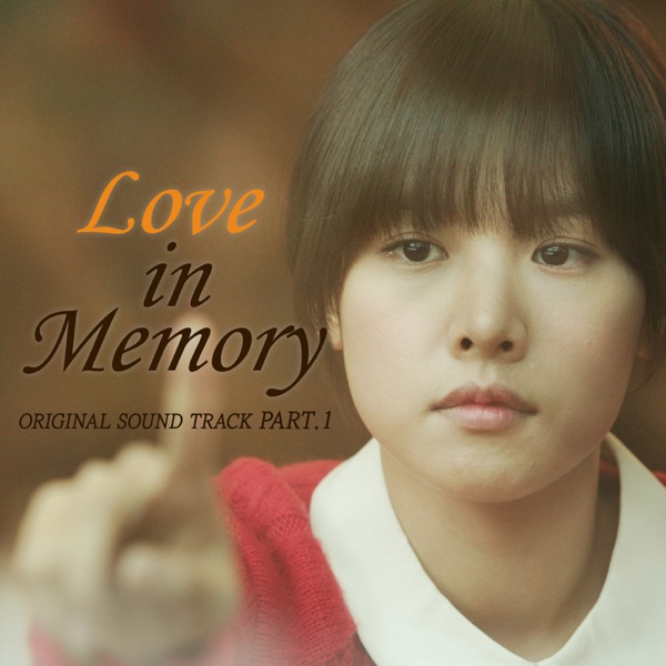 Love in Memory (Original Soundtrack), Pt. 1 - Single